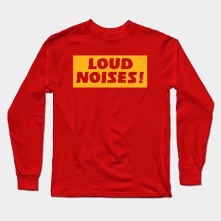 KC Chiefs - LOUD NOISES Long Sleeve T-Shirt